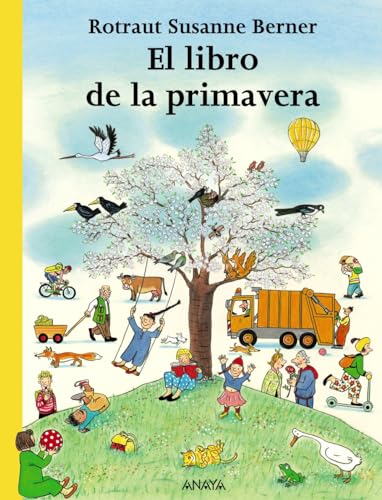 El libro de la primavera (PRIMEROS LECTORES - Los libros de las estaciones) von ANAYA INFANTIL Y JUVENIL